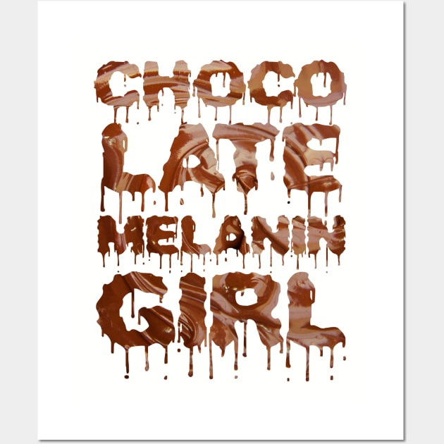 Black Pride Empowerment Chocolate Melanin Girl Wall Art by Merchweaver